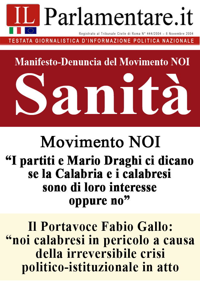 Il Parlamentare.it - Sanità in Calabria - Movimento Civico NOI - Fabio Gallo