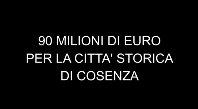 90 Milioni di Euro per la Città Storica di Cosenza: perchè.